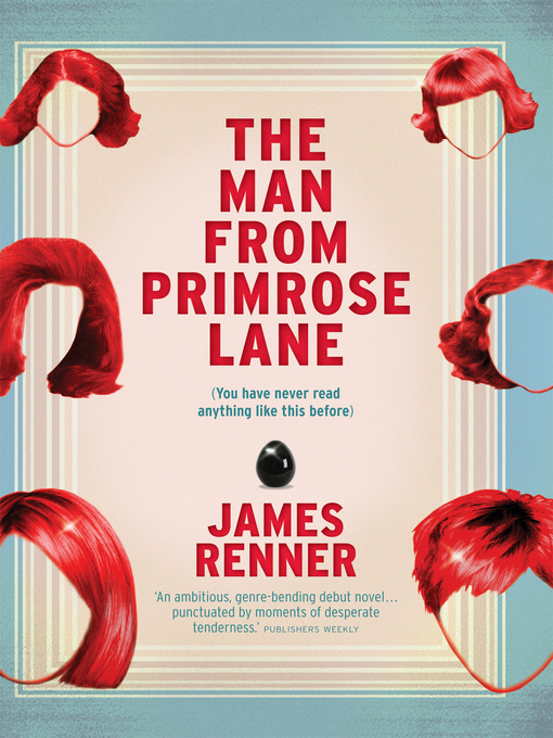 Title details for The Man From Primrose Lane by James Renner - Available